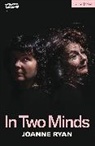 Joanne Ryan, Ryan Joanne - In Two Minds