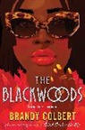 Brandy Colbert, Brandy Colbert - The Blackwoods