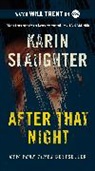Karin Slaughter, Karin Slaughter - After That Night