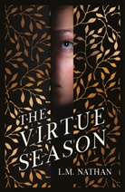 L M Nathan, L. M. Nathan, L.M. Nathan, Scholastic - The Virtue Season