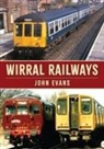 John Evans - Wirral Railways