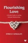 Enrico Gnaulati - Flourishing Love