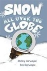 Ben Harwayne, Shelley Harwayne - Snow All Over the Globe
