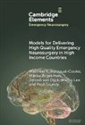 Matthew A Boissaud-Cooke, Matthew A. Boissaud-Cooke, Matthew A. (University Hospitals P Boissaud-Cooke, Matthew A. (University Hospitals Plymouth NHS Trust) Boissaud-Cooke, Marike Broekman, Marike (Leiden University Medical Centre) Broekman... - Models for Delivering High Quality Emergency Neurosurgery in High