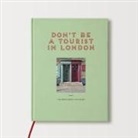 Vanessa Grall - Don't be a Tourist in London