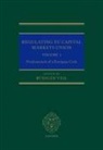 Rudiger Veil, Rudiger (Chair for Civil Law and Business La Veil, Rüdiger Veil - Regulating Eu Capital Markets Union