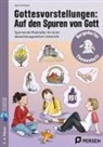 Klara Kirschbaum - Gottesvorstellungen: Auf den Spuren von Gott