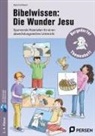 Klara Kirschbaum - Bibelwissen: Die Wunder Jesu