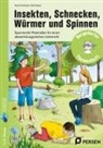 Klara Kirschbaum, Ruth Rieper - Insekten, Schnecken, Würmer und Spinnen