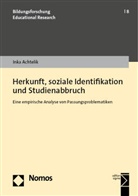Inka Achtelik - Herkunft, soziale Identifikation und Studienabbruch