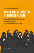 Laura Dickmann-Kacskovics - Junge Salafitinnen in Deutschland