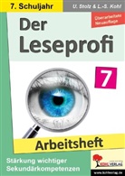 Lynn-Sven Kohl, Ulrike Stolz - Der Leseprofi - Arbeitsheft / Klasse 7