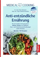Peter Niemann, Bettina Snowdon - Medical Cooking: Antientzündliche Ernährung
