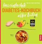Anne Iburg - Das einfachste Diabetes-Kochbuch aller Zeiten