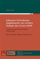 Johannes Freinsheim, Niklas Gutt - Johannes Freinsheims Supplemente zur zweiten Dekade des Livius (1649). Untersuchung, kritische Edition, Übersetzung