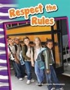 Gail Hennessey - Respect the Rules!