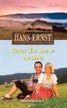 Hans Ernst - Bevor die Sonne versinkt
