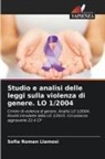 Sofia Roman Llamosi - Studio e analisi delle leggi sulla violenza di genere. LO 1/2004