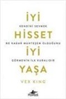 Vex King - Iyi Hisset, Iyi Yasa