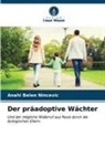 Anahi Belen Nincevic - Der präadoptive Wächter