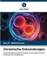 Anu P Abhimannue, Anu P. Abhimannue - Chronische Entzündungen