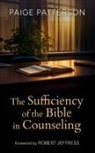 Paige Patterson - The Sufficiency of the Bible in Counseling