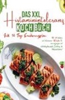 Hermine Krämer - Das XXL Histaminintoleranz Kochbuch für eine ausgewogene und entzündungshemmende Ernährung bei Histaminintoleranz!