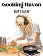 Sara E. Ratliff - Cooking Haven