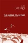 David A. Collings - The Rubble of Culture