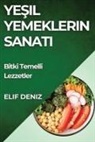 Elif Deniz - Ye¿il Yemeklerin Sanat¿