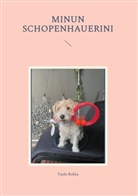 Tuula Rokka - Minun Schopenhauerini
