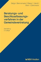 Frank Bätge, Gerhard Bennemann, Christian Engelhardt, Klaus M Glaser, Klaus M u Glaser, Stefan Heck... - Beratungs- und Beschlussfassungsverfahren in der Gemeindevertretung