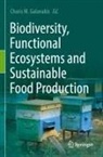 Charis M. Galanakis, Charis M Galanakis - Biodiversity, Functional Ecosystems and Sustainable Food Production