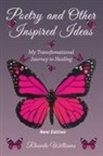 Rhonda Williams - Poetry and Other Inspired Ideas
