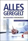 Manfred Lappe - Alles geregelt. Das KONSUMENT-Vorsorgebuch