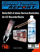 Uwe H Sültz, Uwe H. Sültz - Notiz-Heft & kleine Service-Kontrollen für CC Recorder/Decks