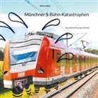 Wilma Wally - Münchner S-Bahn-Katastrophen