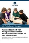 July Paola Romero Rodriguez - Anwendbarkeit von kompetenzbasierten Evaluationsverfahren in der Simulation