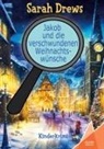 Sarah Drews, Kelebek Verlag - Jakob und die verschwundenen Weihnachtswünsche