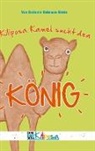 Stefanie Hofmann-Hidde, Stefanie Hofmann-Hidde, Kinderbuchverlag Kiliposa, Kinderbuchverlag Kiliposa - Kiliposa Kamel sucht den König