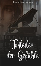 Christine Lange - Tonleiter der Gefühle