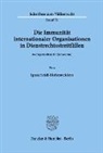 Ignaz Seidl-Hohenveldern - Die Immunität internationaler Organisationen in Dienstrechtsstreitfällen.