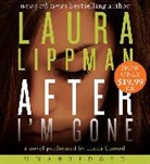 Laura Lippman, Laura/ Emond Lippman, Linda Emond - After I'm Gone (Audio book)