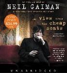 Neil Gaiman, Neil Gaiman - The View from the Cheap Seats (Audio book)