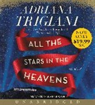 Adriana Trigiani, Adriana/ Brown Trigiani, Blair Brown - All the Stars in the Heavens (Livre audio)
