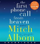 Mitch Albom, Mitch/ Albom Albom, Mitch Albom - The First Phone Call from Heaven (Audio book)
