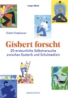 Gisbert Knüphauser - Gisbert forscht