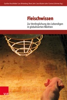 Gunther Hirschfelder, R John, René John, René John u a, Christof Mauch, Jana Rückert-John... - Fleischwissen