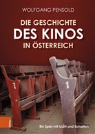 Wolfgang Pensold - Die Geschichte des Kinos in Österreich