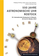 Wolfgang Fehlberg, Jürgen Hamel, Fedor Mitschke, Günther Oestmann - 550 Jahre Astronomische Uhr Rostock